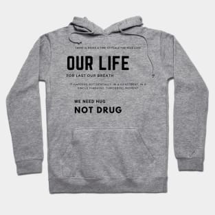 NUGS NOT DRUG Hoodie